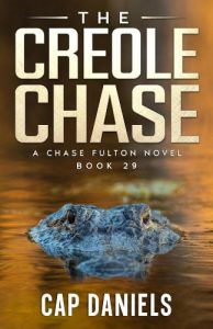 The Creole Chase (Chase Fulton Novels Book 29)